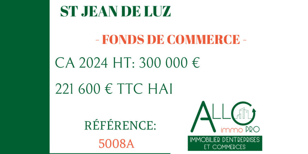 fond de commerce à ST JEAN DE LUZ (64500)
